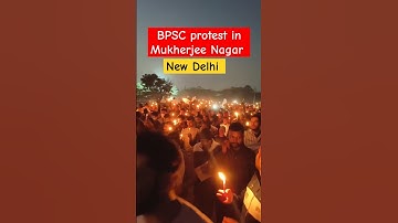 BPSC Normalisation protest in Mukherjee nagar delhi
