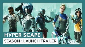 Hyper Scape: Season 1 Launch Trailer