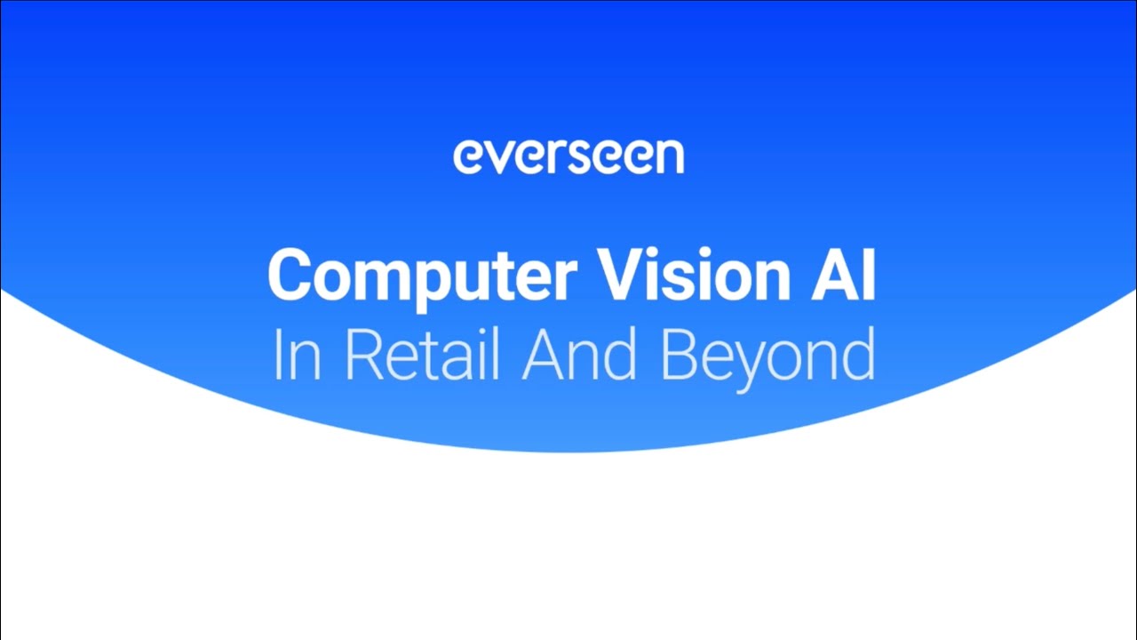 Computer Vision AI in Retail and Beyond with Alan O'Herlihy, Greg Clark and Dr Hugh Thompson
