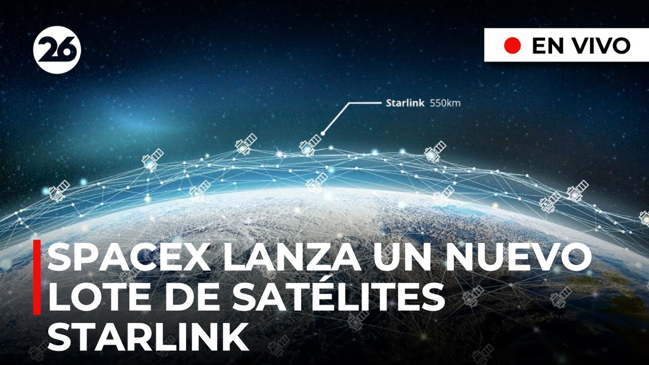 🚀 SpaceX lanza un nuevo lote de satélites Starlink desde California ...