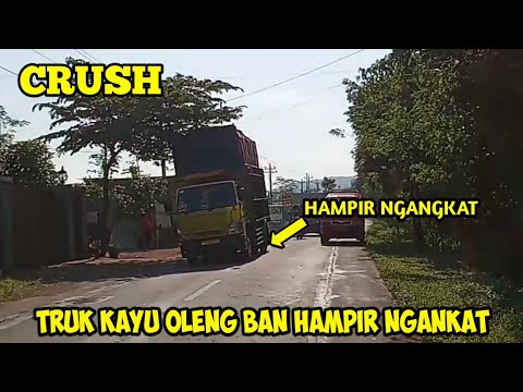  Truk Kayu  Oleng Ban Hampir Ngangkat YouTube