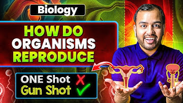 HOW DO ORGANISMS REPRODUCE || GUN-SHOT - Class 10th  ✅ || 100% Paper Yahi Se Aayega !!