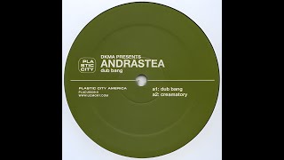 DKMA Presents Andrastea - Dub Bang (2002)