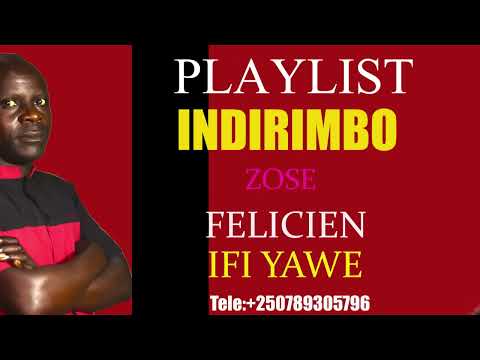 Urutonde Rwindirimbo Zumuhanzi Fericien IFiYAWE Ntawuzayiroba