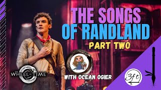 The Songs of Randland PART TWO - with Ocean Ogier