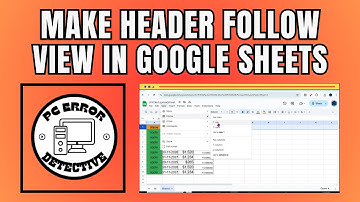 How to Make Header Follow View in Google Sheets - Simple Steps [2025]