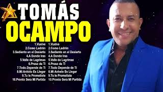 Tomás Ocampo Greatest Hits ~ Top 100 Artists To Listen in 2024