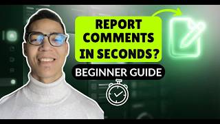 The Fastest Way to Write Report Comments (Complete Beginner Guide)