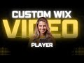 Custom Wix Video Player