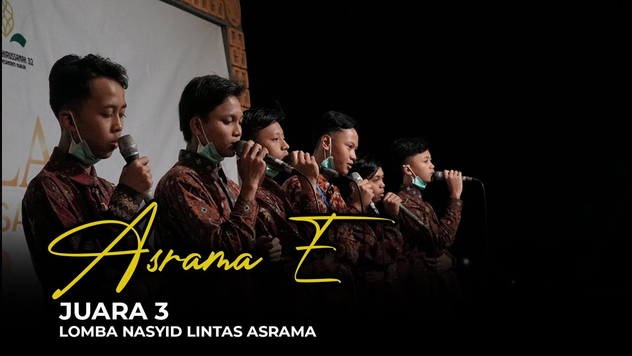 ASRAMA E (JUARA3) || Lomba Nasyid Pondok Pesantren Ngalah