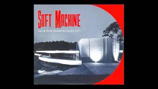 Soft Machine - Slightly All The Time | Live at Henie Onstad Art Centre 1971
