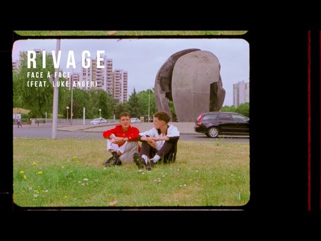 RIVAGE - Face Face ft Luke Anger
