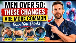 Men Over 50: These Changes Are More Common Than You Think