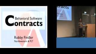ICFP 2014: Behavioral Software Contracts - Robert Bruce Findler