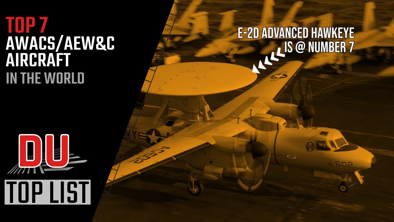 Top 7 AWACS / AEW&C aircraft in the world | Defense Updates