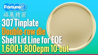 Basic Shell Line for 307 Easy-open Ends #CANMAKINGMACHINERY #CANMAKINGTECHNOLOGY #FOODCANS
