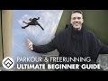 LEARN PARKOUR & FREERUNNING - Ultimate Tutorial for Beginners