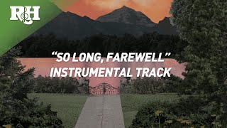 INSTRUMENTAL: 'So Long, Farewell (Festival Reprise)” from The Sound of Music Super Deluxe Edition by Rodgers & Hammerstein 578 views 3 months ago 1 minute, 56 seconds