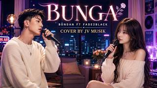 BUNGA - Bondan Prakoso & Fade2Black | Cover By JV Musik- Lagu yang Pernah Menemani Masa Indah