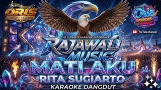 Mati Aku (Nada Cewek)(tempo rajawali asli) KARAOKE RAJAWALI MUSIC PALEMBANG