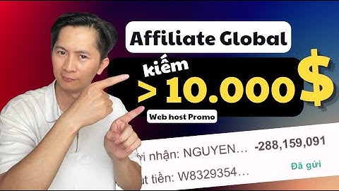 Cách Kiếm 10.000$ Với Affiliate Global - Web Host Promo