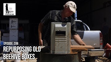 Repurposing Old Beehive Boxes - The Bush Bee Man