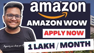 Amazon WoW 2024 | Off Campus Internship and Placement at Amazon | 2025 and 2026 FEMALE passouts