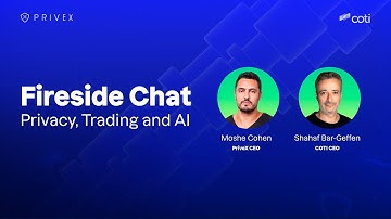 COTI x PriveX Fireside Chat: Programmable Privacy & AI Trading