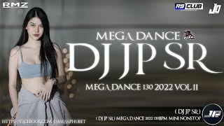 ( Dj JP SR )เพลงแดนซ์เก่าๆเพราะๆ เบสเเน่ๆ MEGA DANCE MiNi NONSTOP 2022 ( DJ JP SR ) ชุดที่11 FT. JO