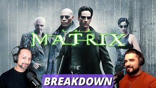 Ep 71 The Matrix - Breakdown - Movies - Podcast