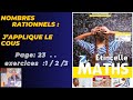 MATHS ÉTINCELLE:2ÈME ANNÉE CYCLE COLLEGIAL. LES NOMBRES RATIONNELS  PAGE23. J'APPLIQUE LE COURS