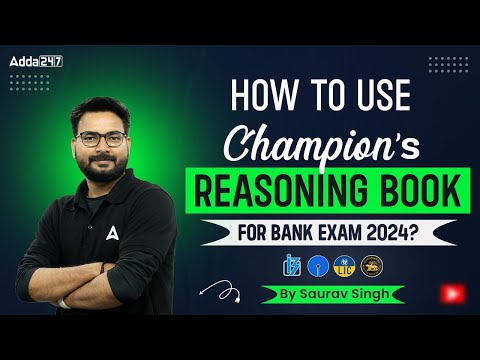 How to Use Champions Reasoning for Bank Exam 2024? Saurav Singh