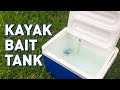 How to Build Your Own Portable Kayak Bait Tank