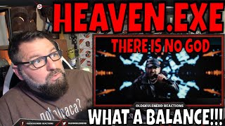 Heaven.exe - There Is No God Oldskulenerd Reaction