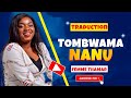 Traduction de la chanson : "Tombwama nanu" de la Femme Thamar #musiquechretienne
