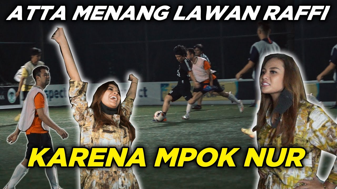 ATTA Dapet cium dari AUREL Cetak 13 GOL Lawan RAFFI 😍