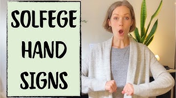 SOLFEGE Hand Signs introduction