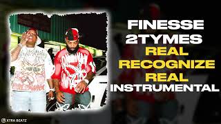 Finesse2tymes  Real Recognize Real instrumental Ft Og Boo Dirty