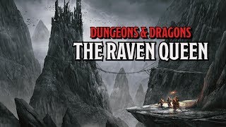 The Raven Queen In Dungeons & Dragons