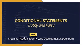 Crushing Codecademy PRO WEB DEVELOPMENT career path Challenge - Truthy and Falsy