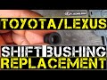 Toyota Lexus Transmission Shift Bushing Shift Linkage Replacement Toyota Lexus Transmission Shift Bushing Shift Linkage Replacement