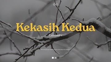 Cassandra - Kekasih Kedua (Official Karaoke)