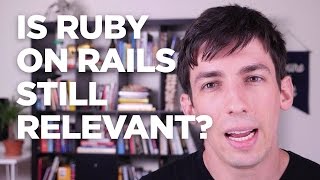 Should You Still Learn Ruby on Rails? Should You Still Learn Ruby on Rails?