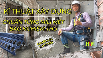Kĩ Thuật Thi Công Trát Tường 4.0 của HYM có độ chính xác như thế nào ?| Bao Test Bao Nghiệm Thu