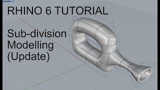 Rhino 6 Tutorial: Subdivision modelling & workflow (update)