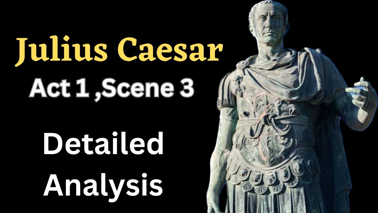 Julius Caesar Act 1 Scene 3 Youtube