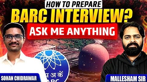 How To Prepare BARC Interview? | BARC Interview Experience | How To Crack BARC Interview?