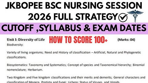 JKBOPEE BSC NURSING EXAM DATES FOR 2026🔥 CUTOFF ,SYLLABUS ,PAPER PATTERN 👍 HOW TO SCORE 100+ WATCH ✅