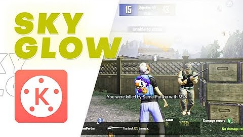 Montage Sky Glow KineMaster Hindi Tutorial | Add Glowing Sky In different Colors like DapsePako