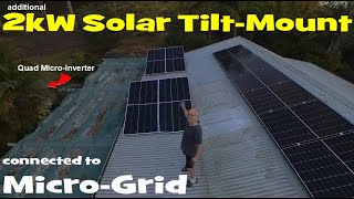 Adding additional 2kW of solar production to our Micro-Grid. Solar tilt mount, sunset finish!